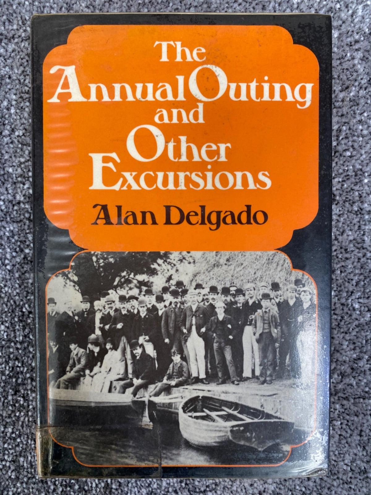 The annual outing and other excursions - Alan Delgado
