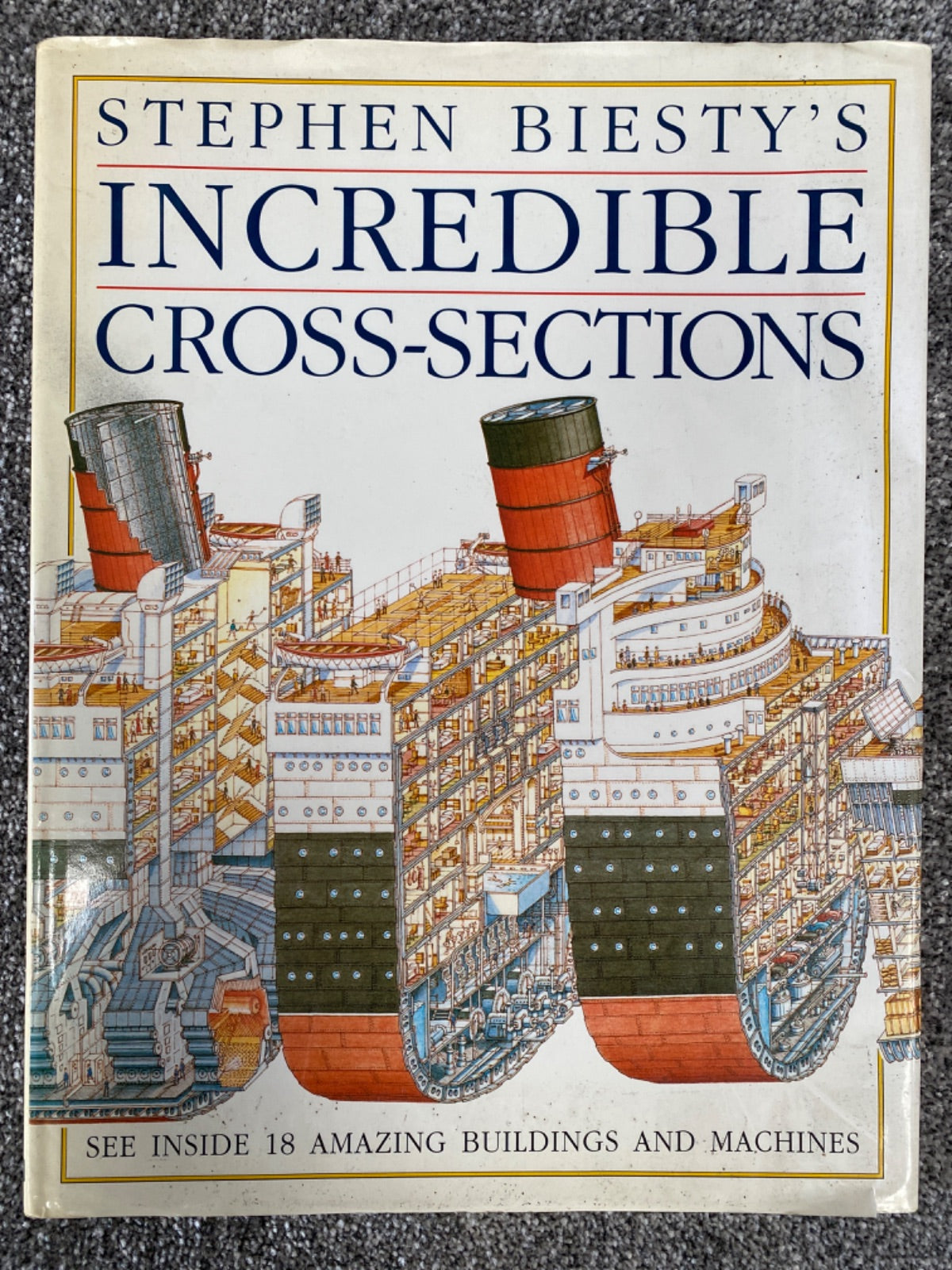Stephen Biesty's Incredible Cross-sections - Stephen Biesty, Richard Platt