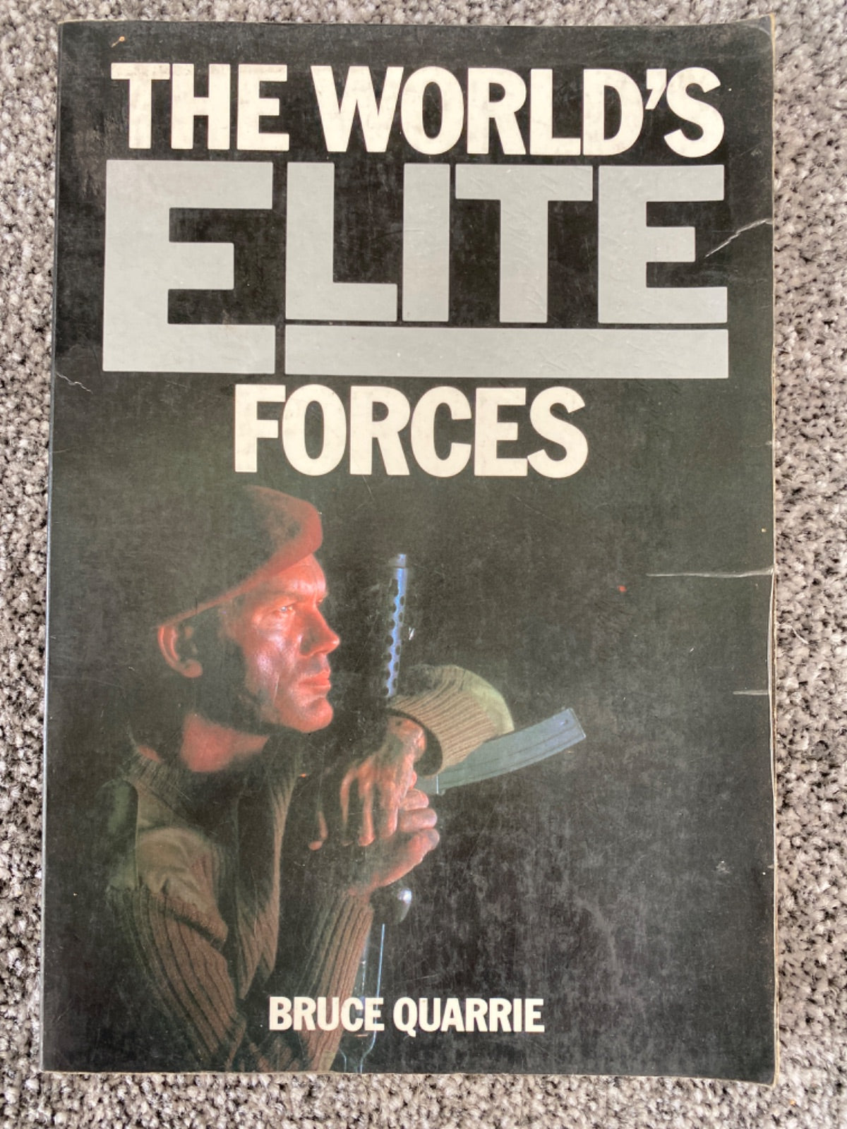 The World's Elite Forces - Bruce Quarrie