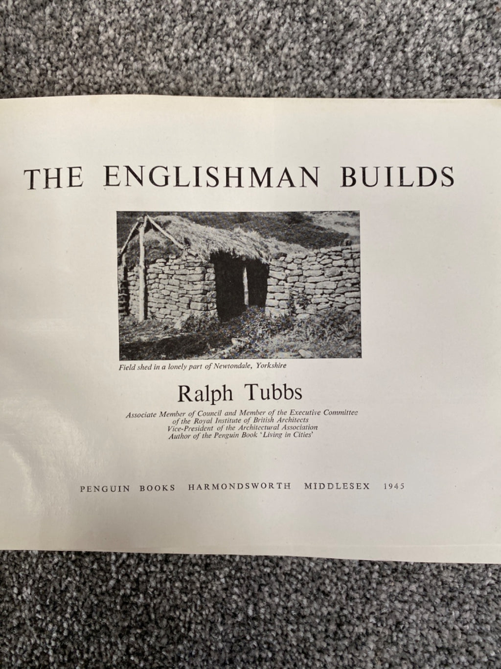 The Englishman Builds - Ralph Tubbs