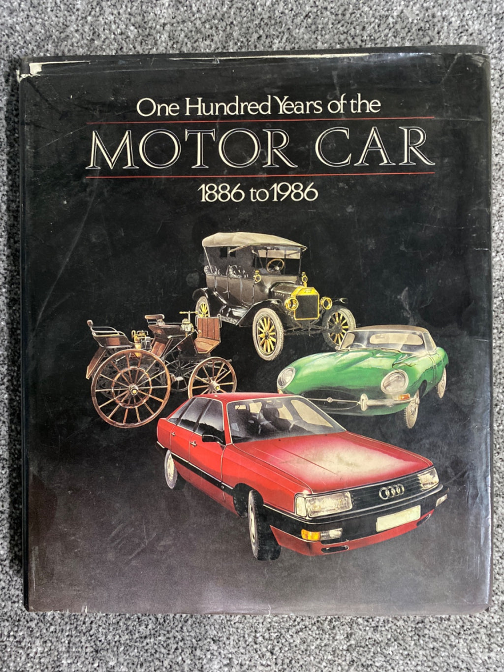 One Hundred Years of the Motor Car 1886 to 1986