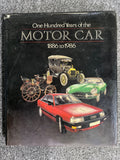 One Hundred Years of the Motor Car 1886 to 1986