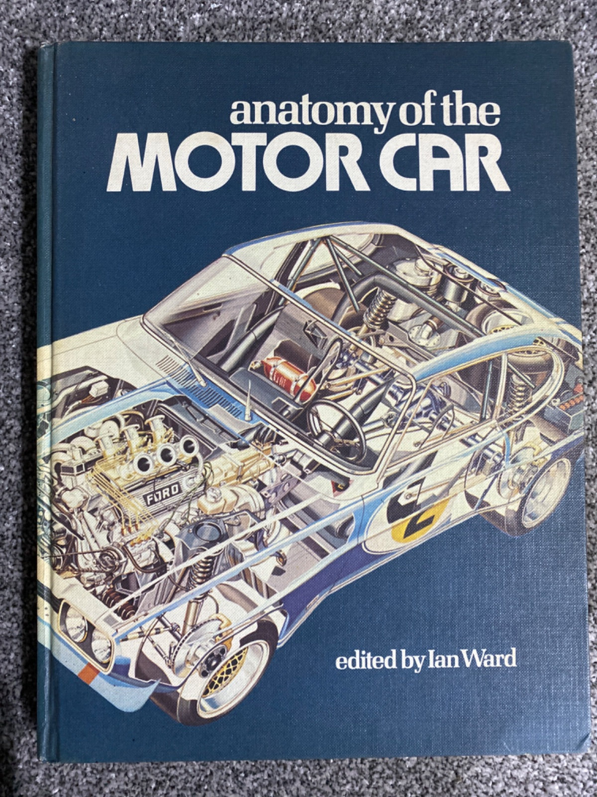 Anatomy of the Motor Car - Ian Ward