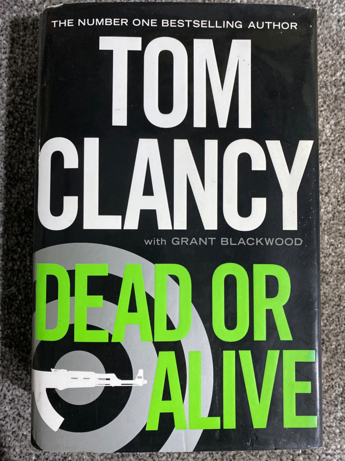 Dead Or Alive - Tom Clancy, Grant Blackwood