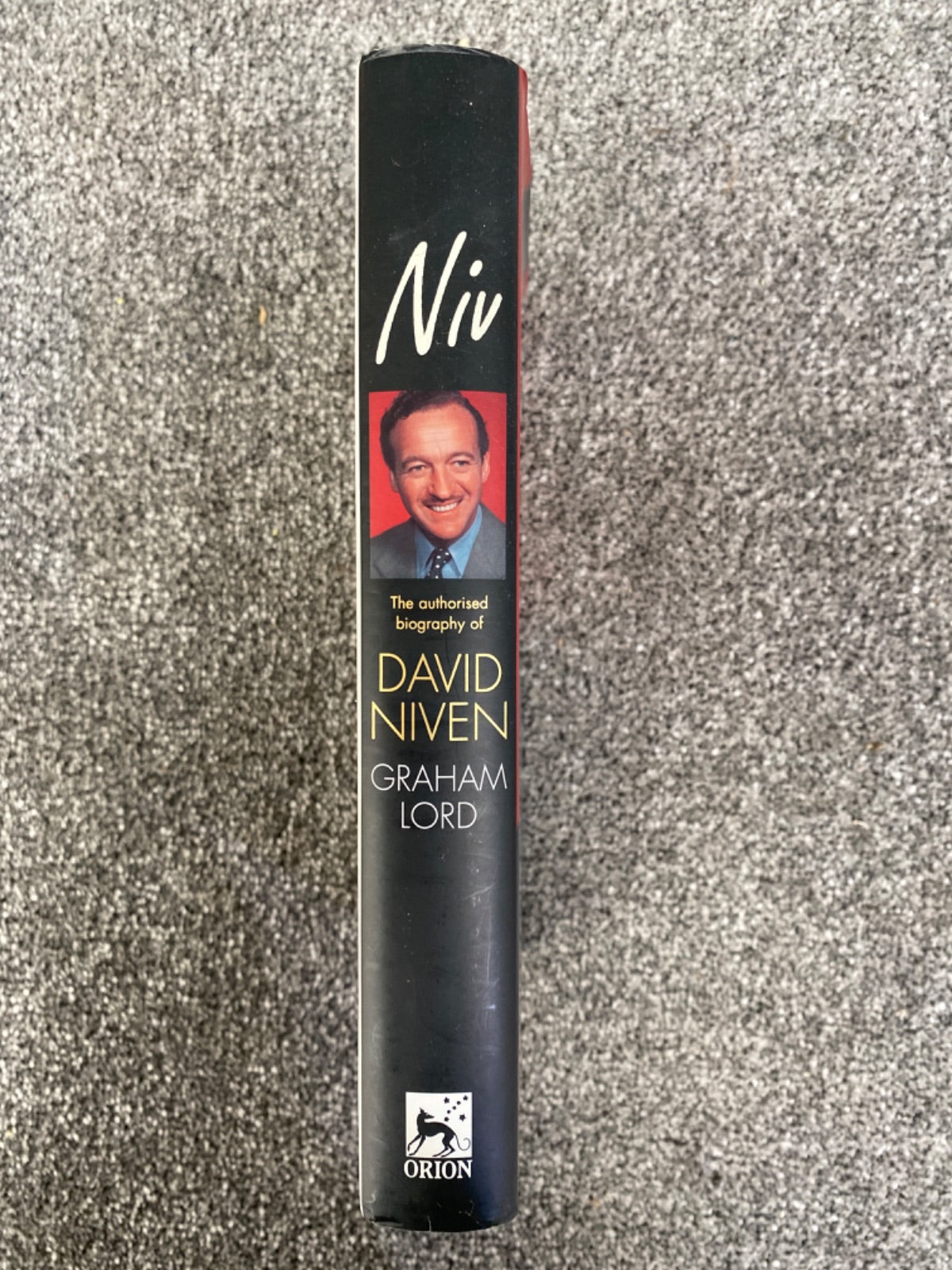 Niv: The Authorised Biography of David Niven - Graham Lord