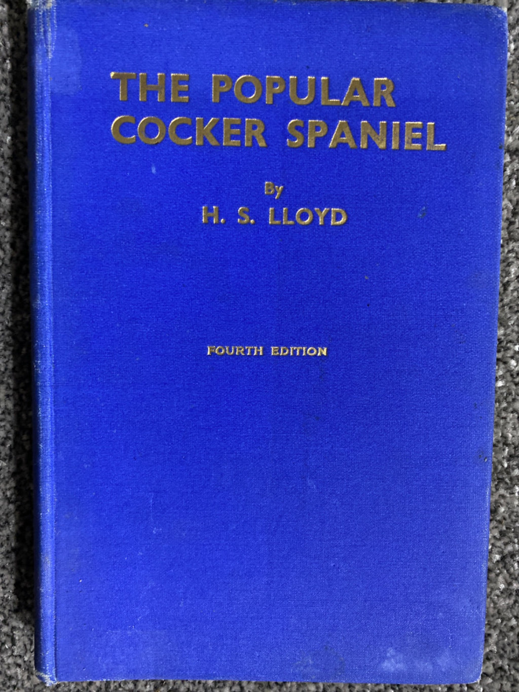 The Popular Cocker Spaniel - H. S. Lloyd