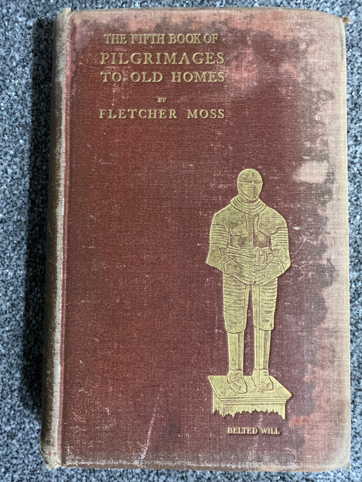 The Fifth Book of Pilgrimages to Old Homes - Fletcher Moss