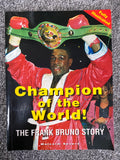 Champion of the World!: The Frank Bruno Story - Malcolm Severs