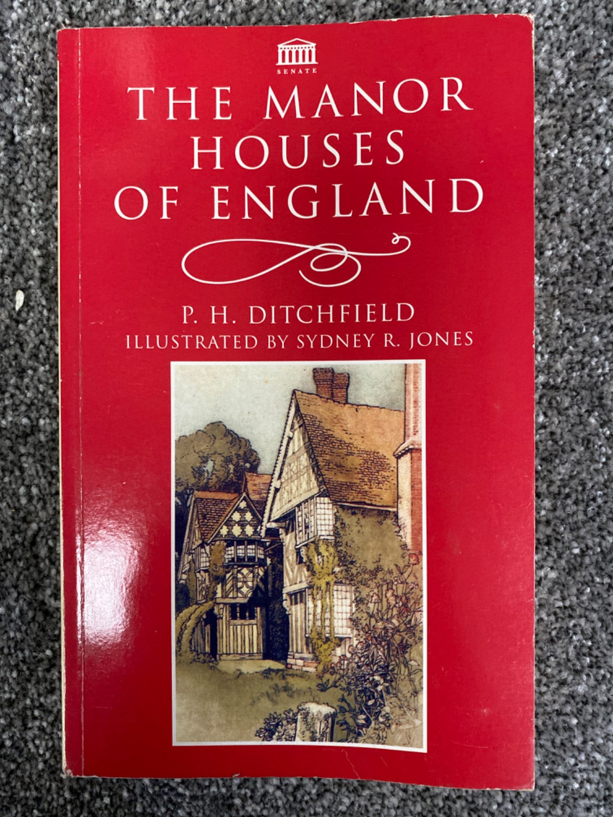 The Manor Houses of England - Peter Hampson Ditchfield