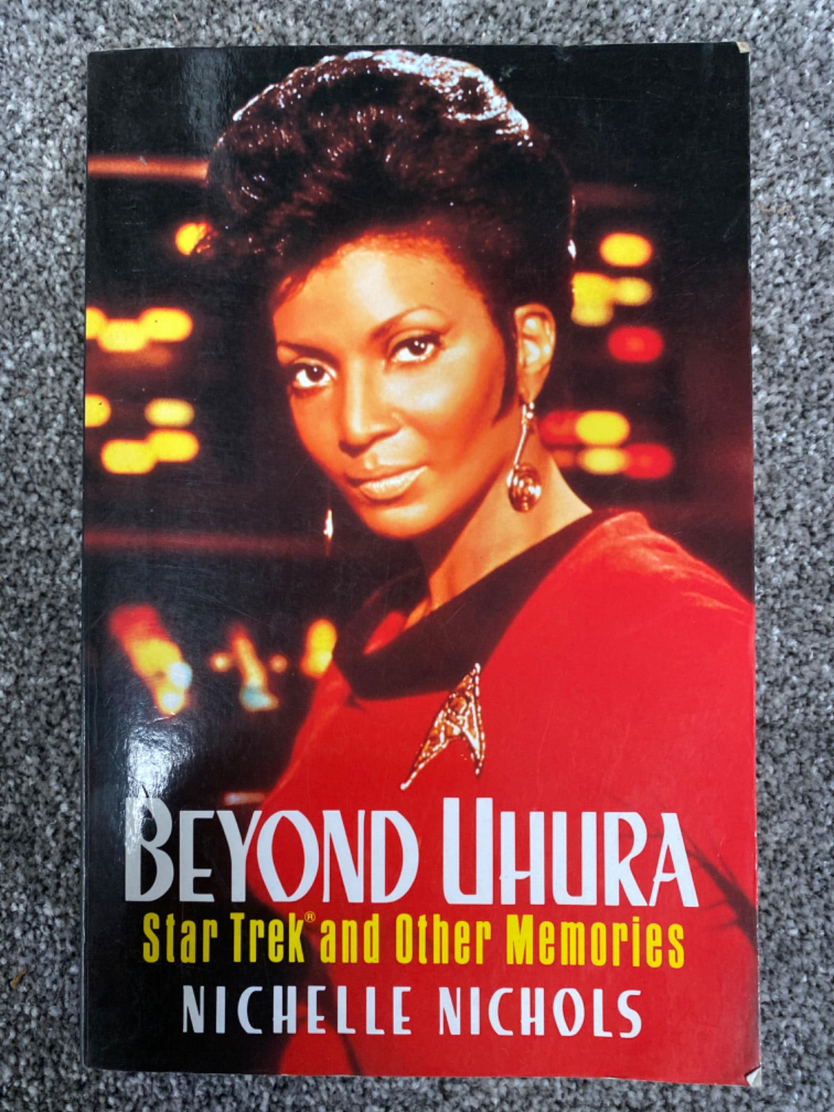 Beyond Uhura: Star Trek and Other Memories - Nichelle Nichols
