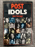 Picture Post Idols - Jon Savage