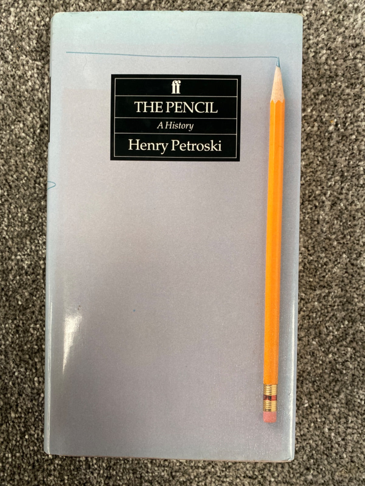 The Pencil: A History of Design and Circumstance - Henry Petroski