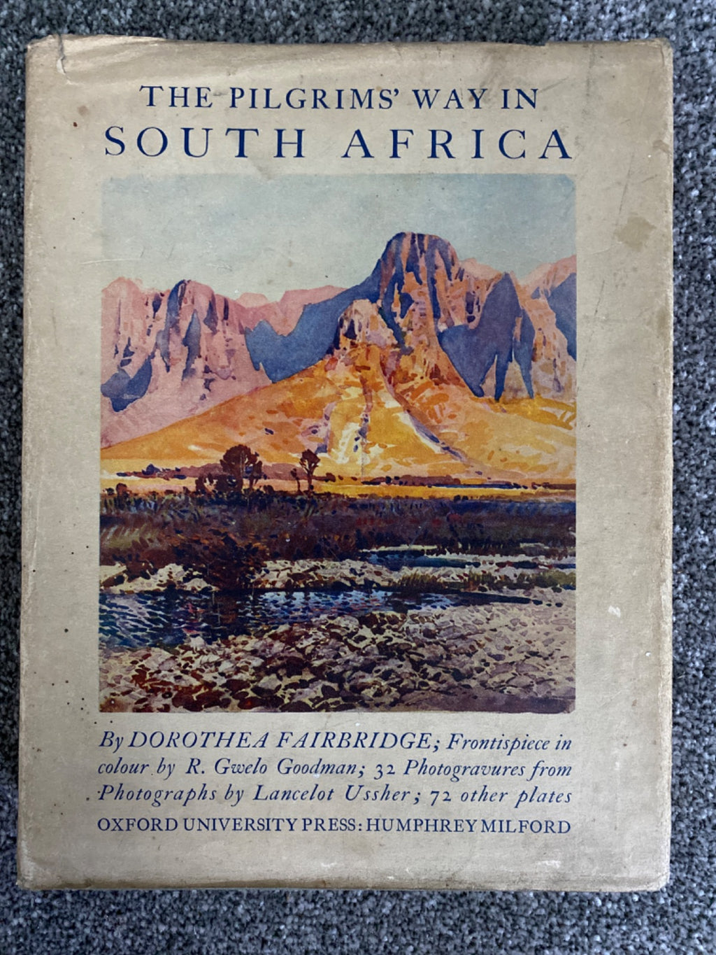The Pilgrims' Way in South Africa - Dorothea Fairbridge
