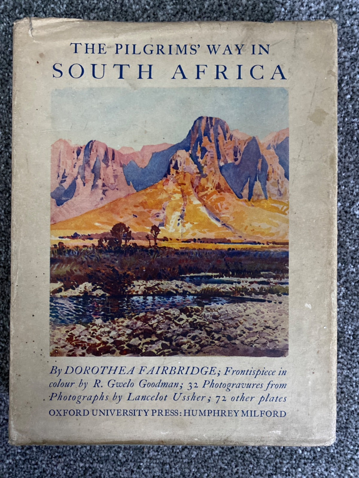 The Pilgrims' Way in South Africa - Dorothea Fairbridge