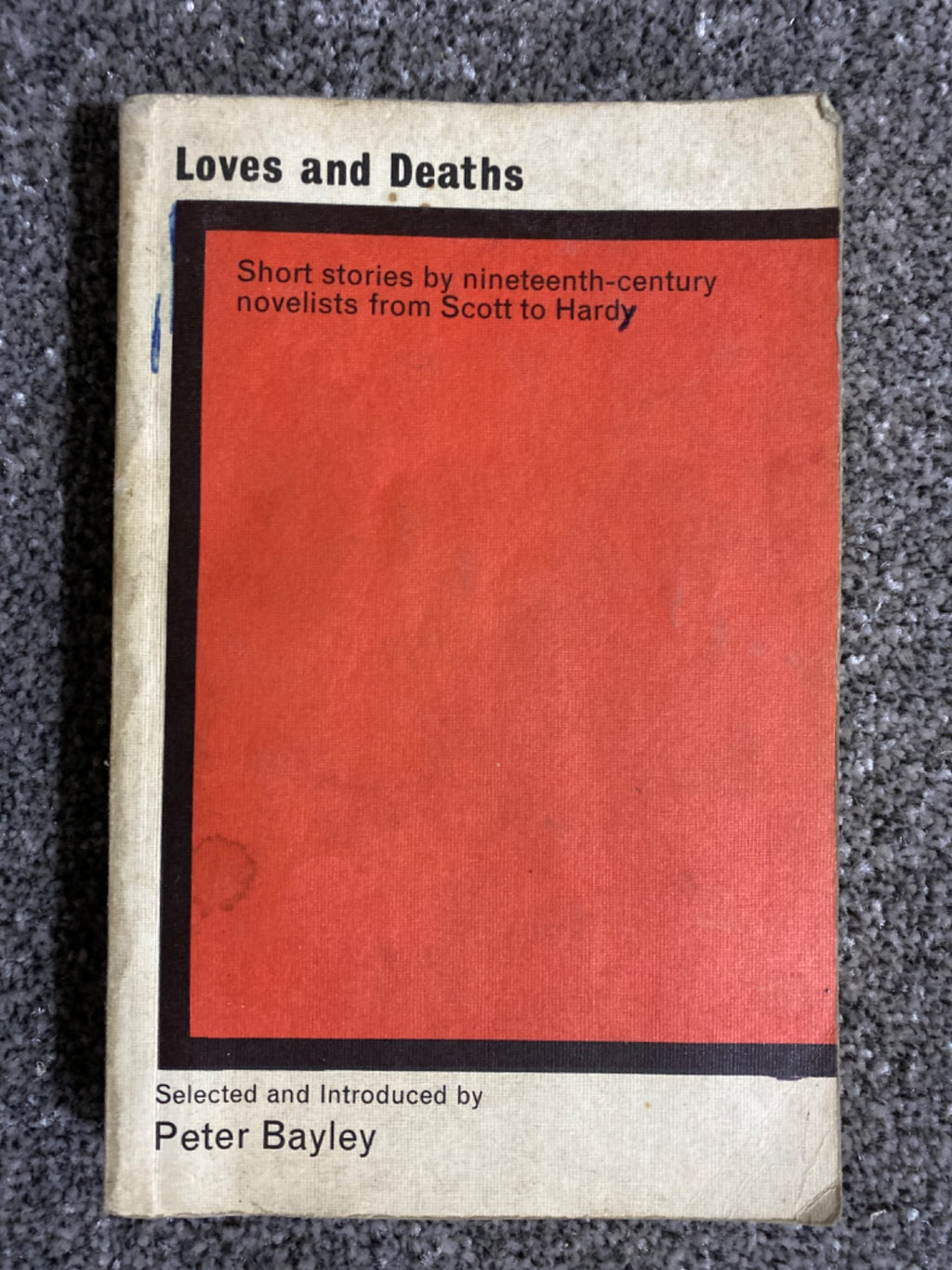 Loves and Deaths - Peter Bayley