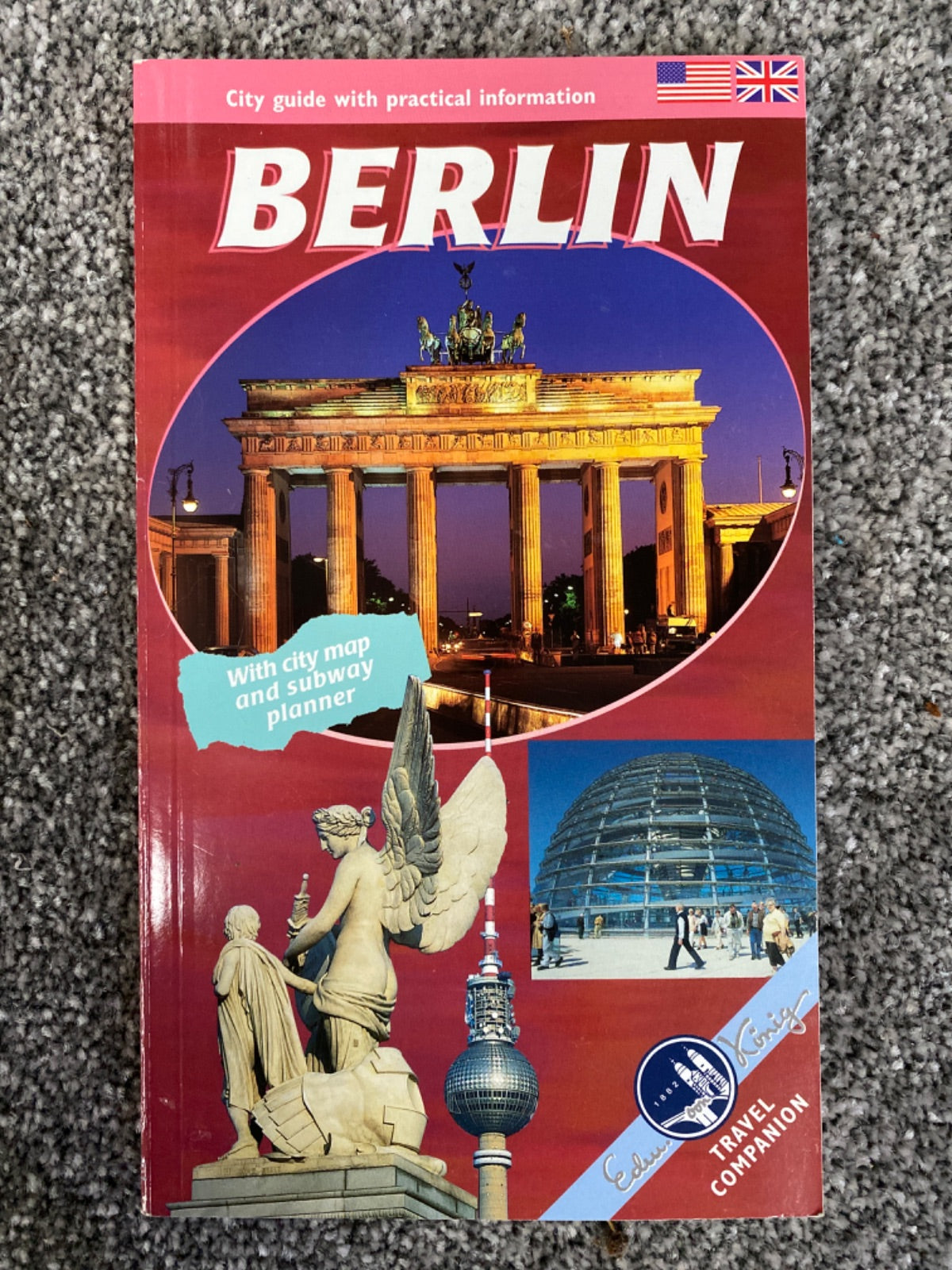 Berlin: City Guide to the Most Important Sights ; [with City Map and Subway Planner]