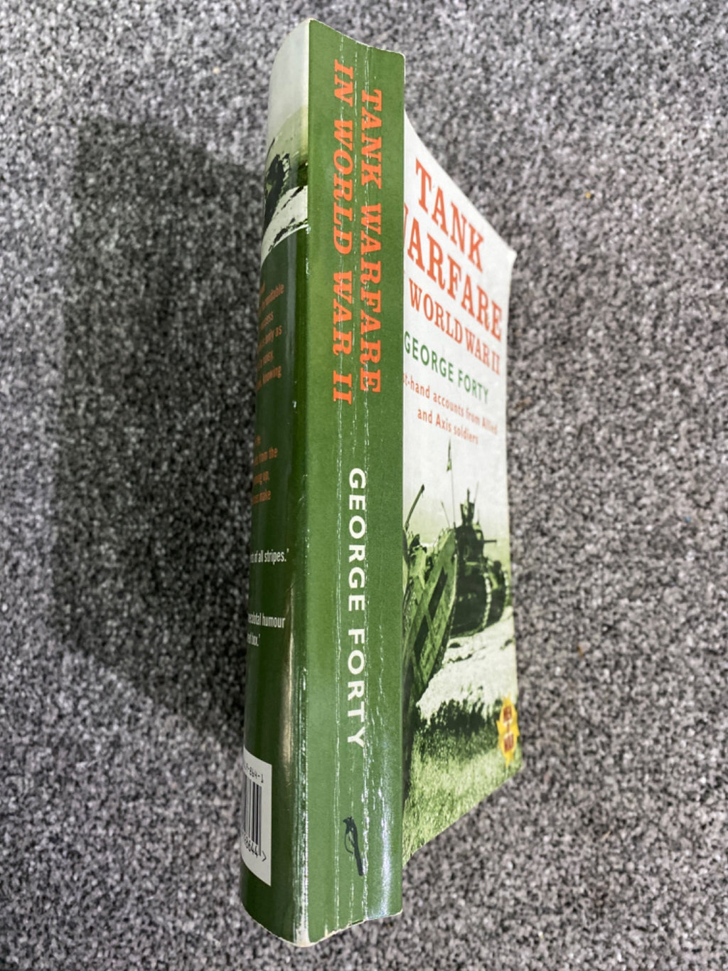 Tank Warfare in World War II: An Oral History - George Forty