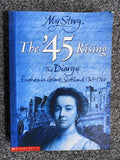 The '45 Rising: The Diary of Euphemia Grant, Scotland 1745-1746