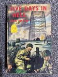 Five Days in Hell - Jack Smyth