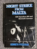 Night Strike from Malta: 830 Squadron R.N. & Rommel's Convoys - Kenneth Poolman