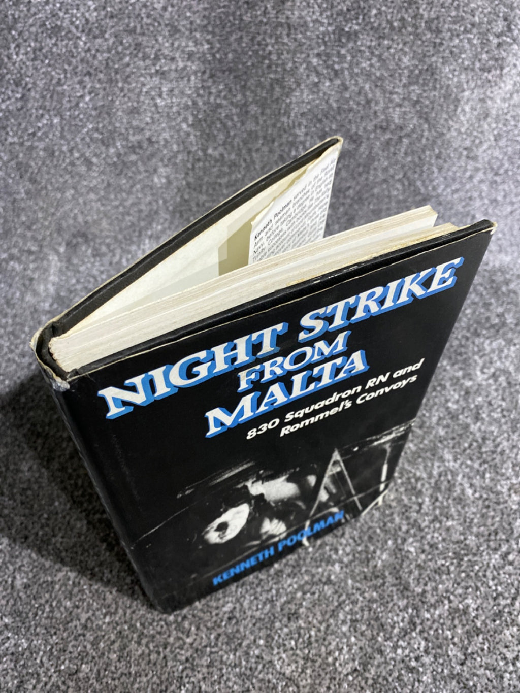 Night Strike from Malta: 830 Squadron R.N. & Rommel's Convoys - Kenneth Poolman