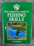 The complete guide to fishing skills - Tony Whieldon