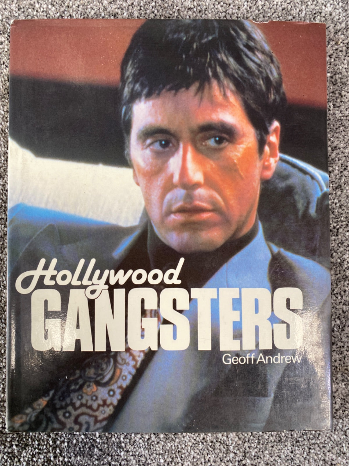 Hollywood Gangsters - Geoff Andrew