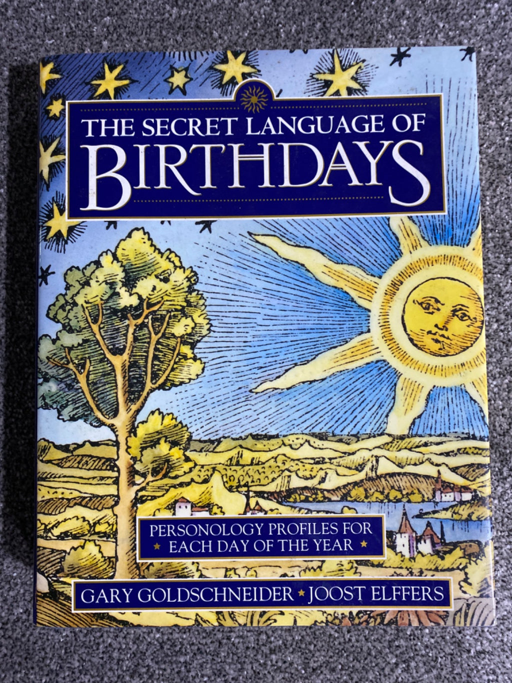 The Secret Language of Birthdays - Gary Goldschneider, Joost Elffers