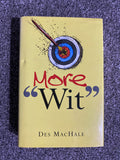More Wit - Des MacHale