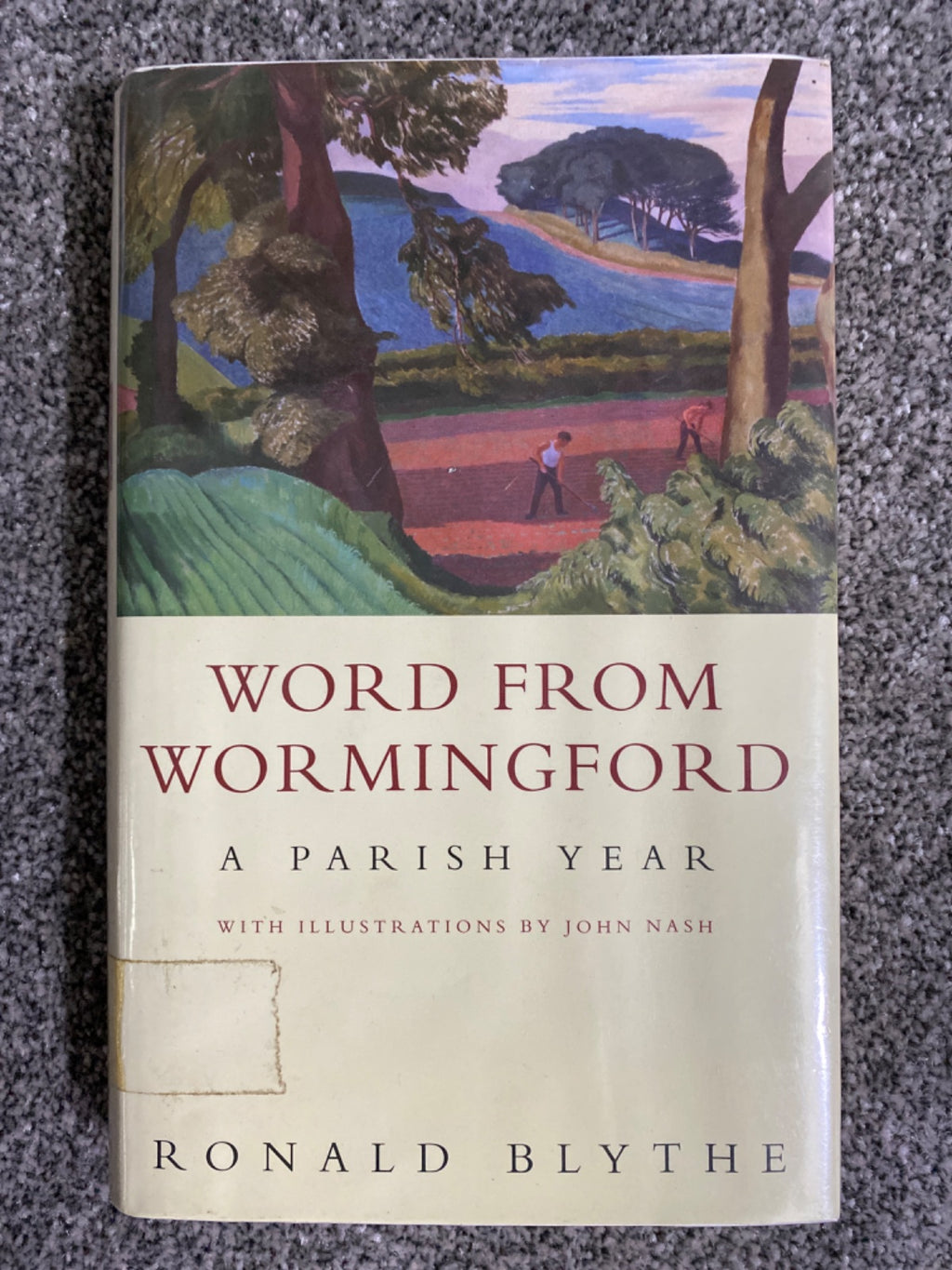 Word from Wormingford: a parish year - Ronald Blythe