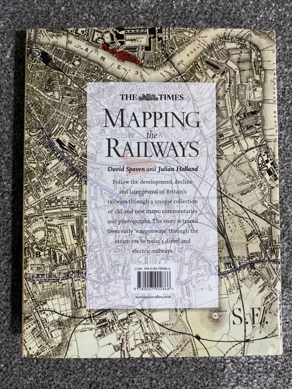 The Times Mapping the Railways - David Spaven and Julian Holland
