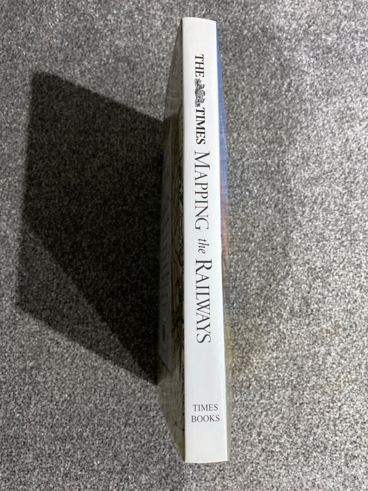 The Times Mapping the Railways - David Spaven and Julian Holland