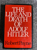 The Life and Death of Adolf Hitler - Robert Payne
