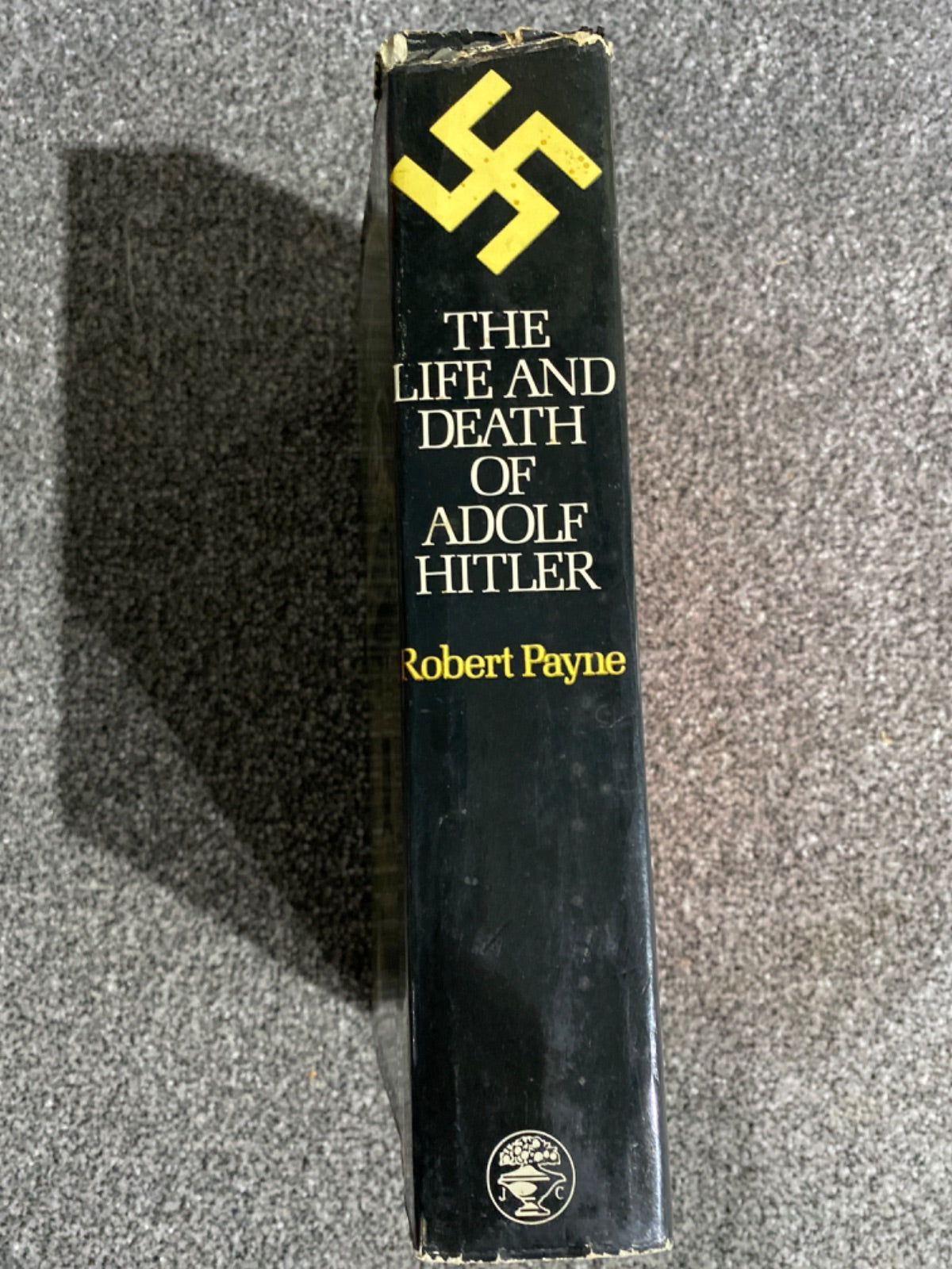 The Life and Death of Adolf Hitler - Robert Payne