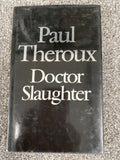 Doctor Slaughter - Paul Theroux