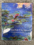 Monet by himself: paintings, drawings, pastels, letters - Claude Monet