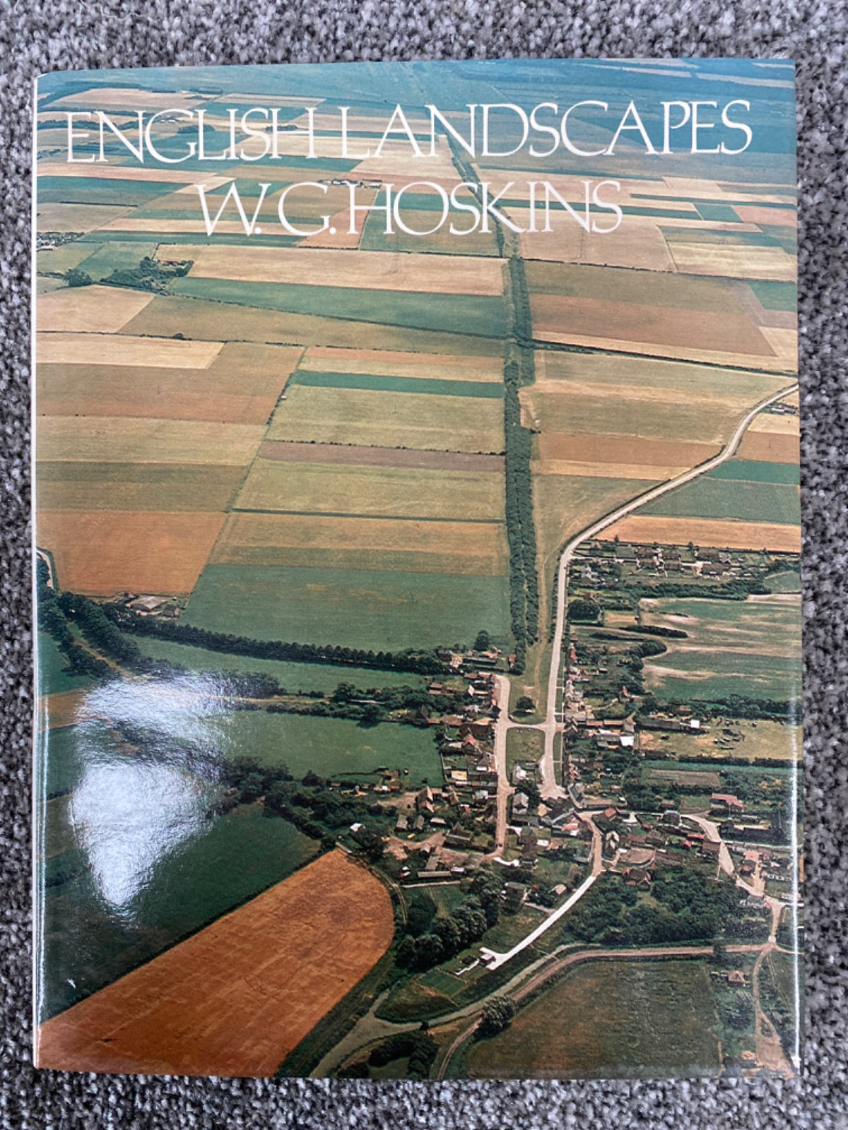 English Landscapes - W. G. Hoskins