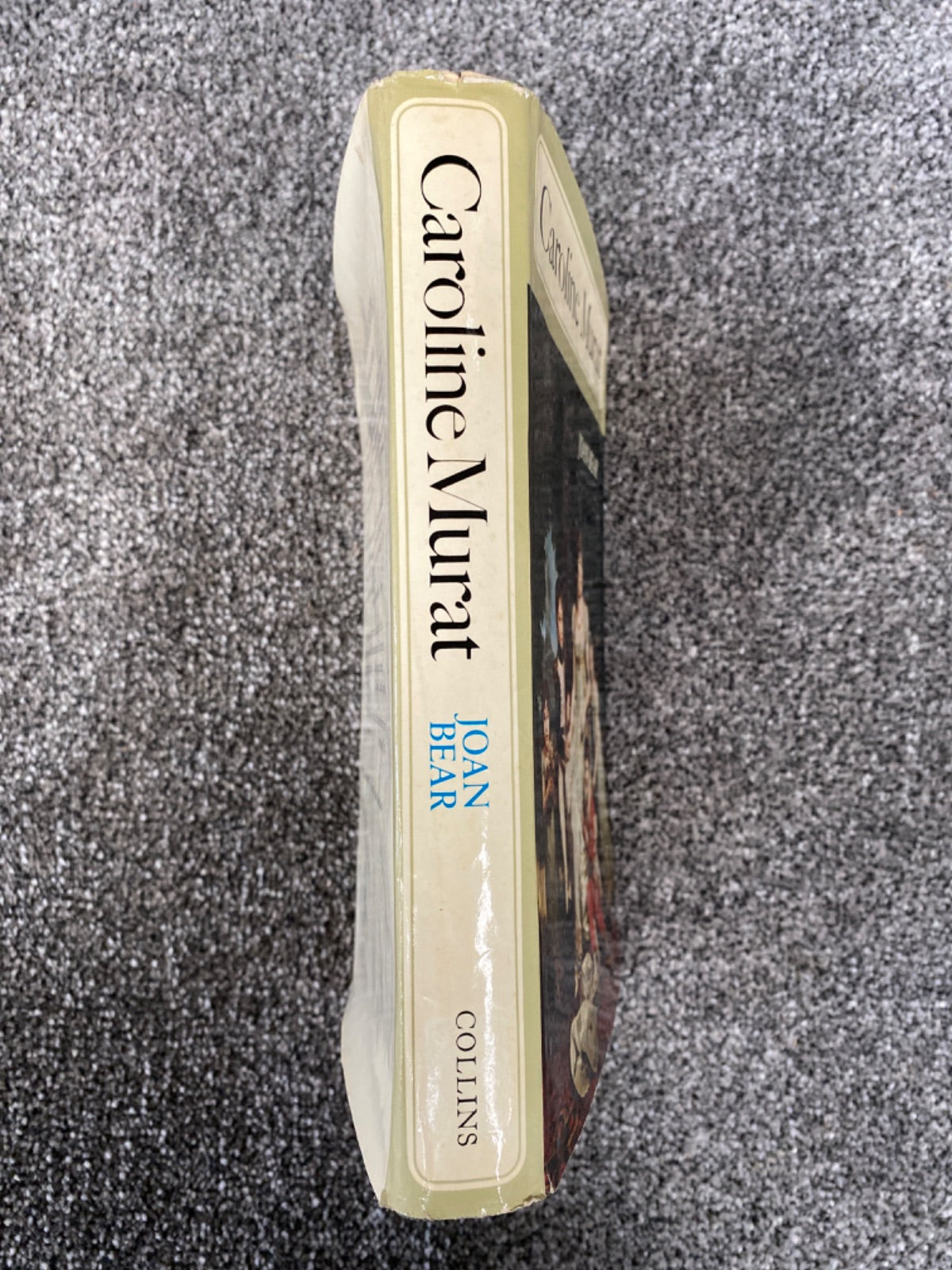 Caroline Murat: a biography. - Joan Bear