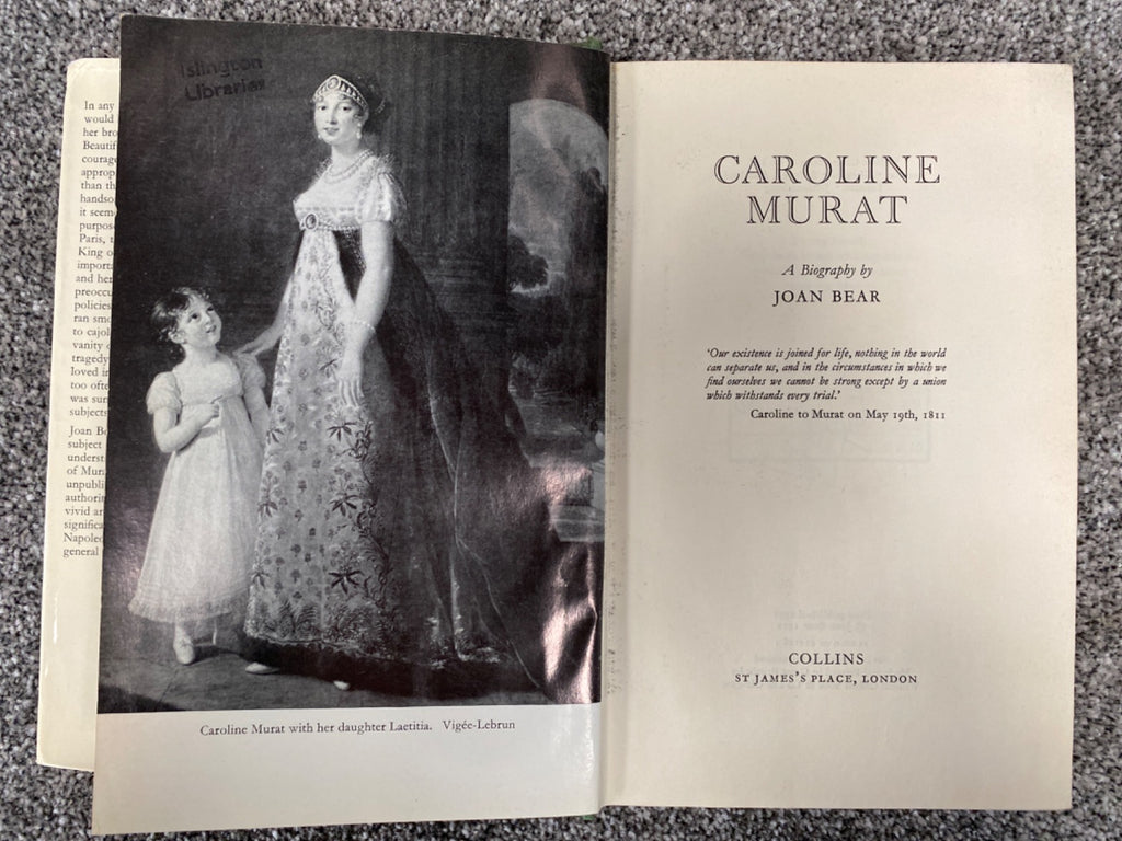 Caroline Murat: a biography. - Joan Bear