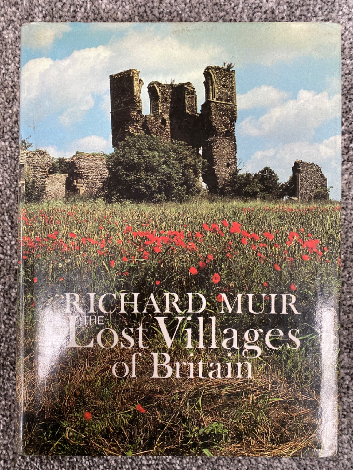The Lost Villages of Britain - Richard Muir