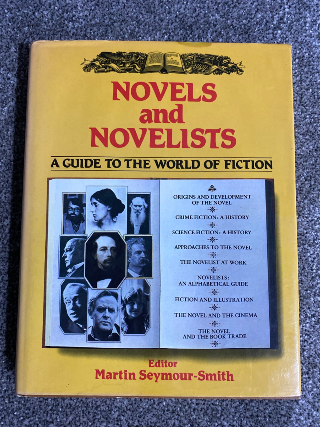 Novels and novelists: a guide to the world of fiction - Martin Seymour-Smith