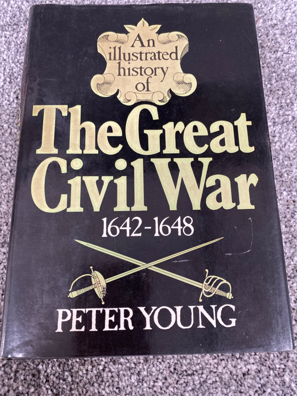 An illustrated history of the Great Civil War - Young, Peter