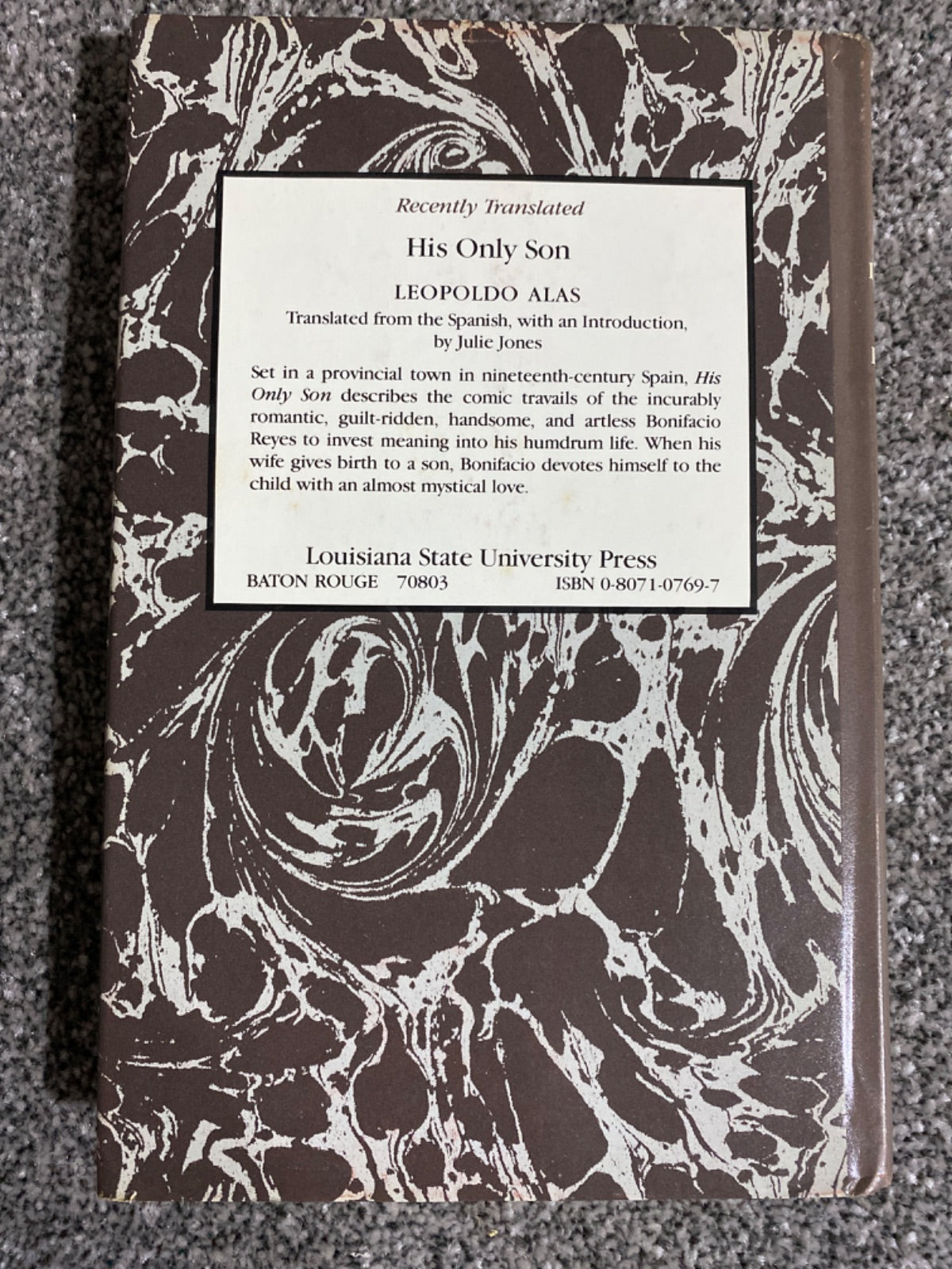 The decadent vision in Leopoldo Alas: a study of La Regenta and Su único hijo - Noël Maureen Valis