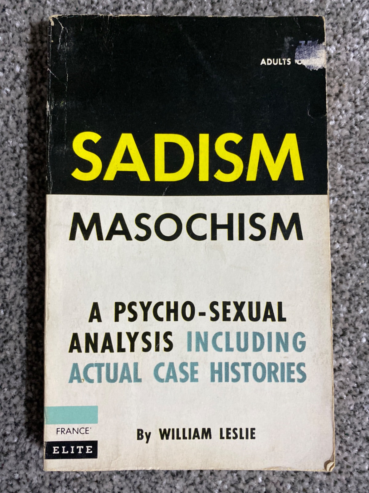 Sadism and Masochism - Bill Leslie