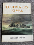 Destroyers at War - Gregory Haines