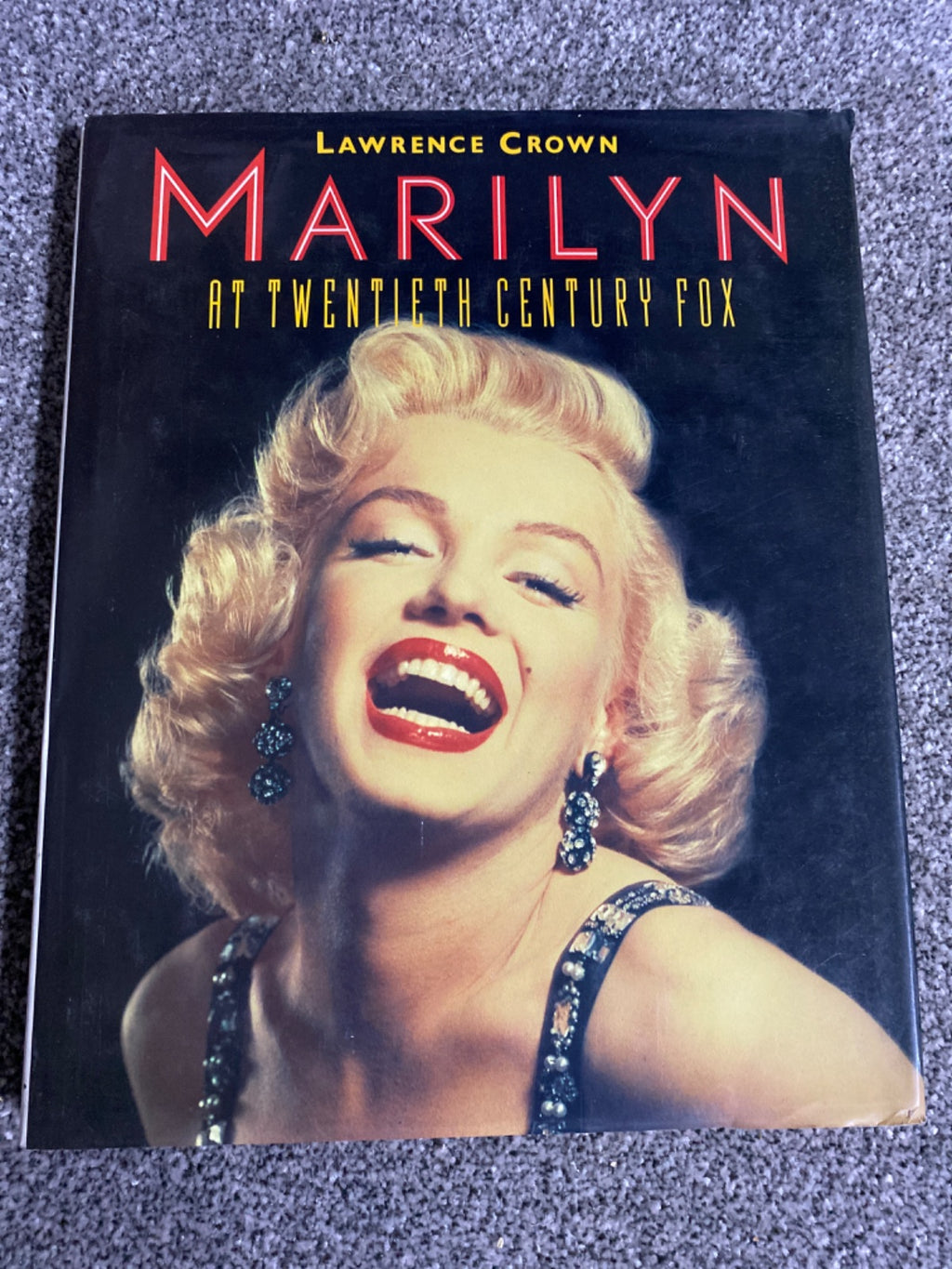 Marilyn: at Twentieth Century Fox [Book]. - Lawrence CROWN