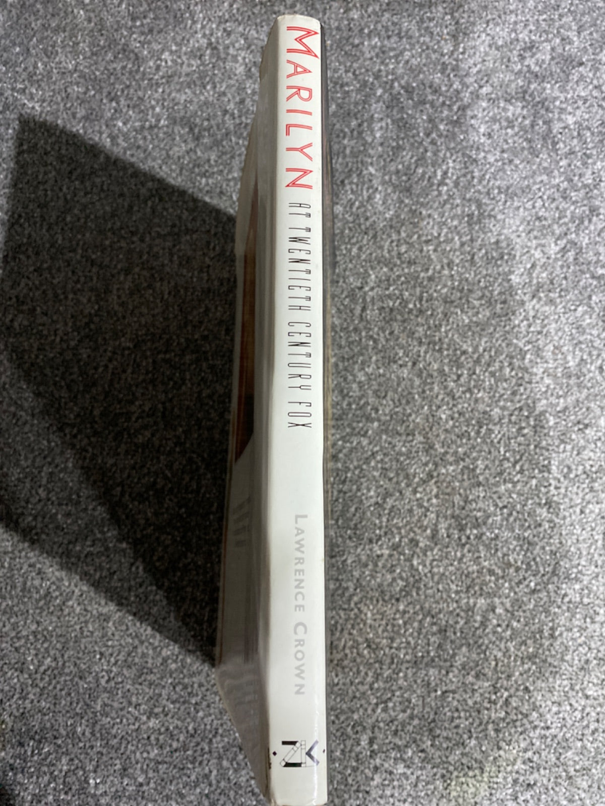Marilyn: at Twentieth Century Fox [Book]. - Lawrence CROWN