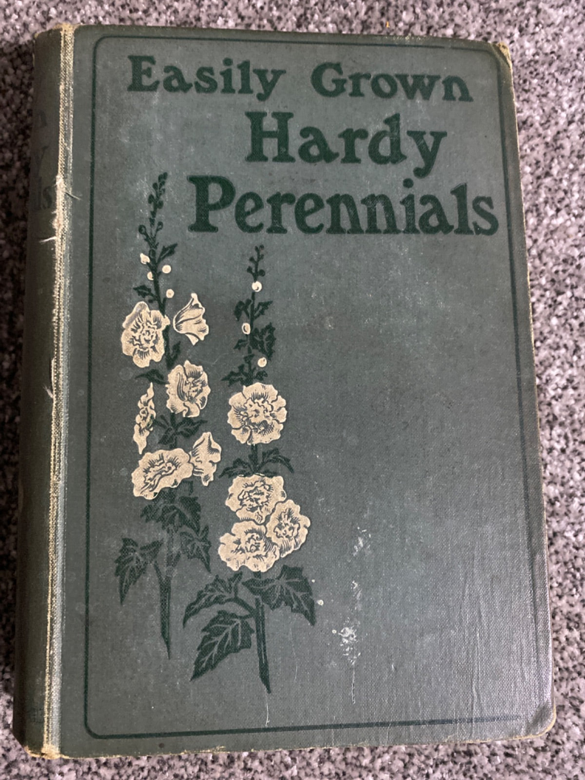 Easily Grown Hardy Perennials - George H. Vos