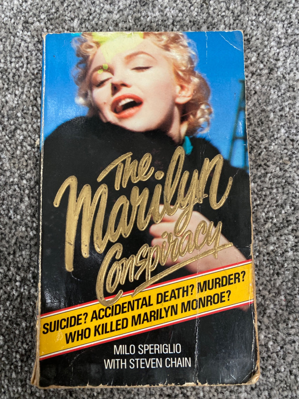 THE MARILYN CONSPIRACY - Milo Speriglio