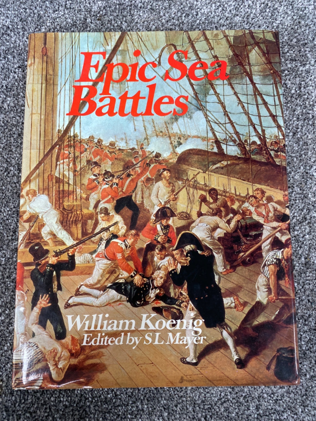 Epic sea battles - William J. Koenig